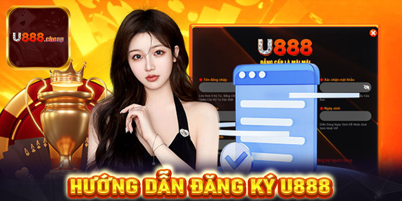 Hướng dẫn tạo account tại nhà cái U888